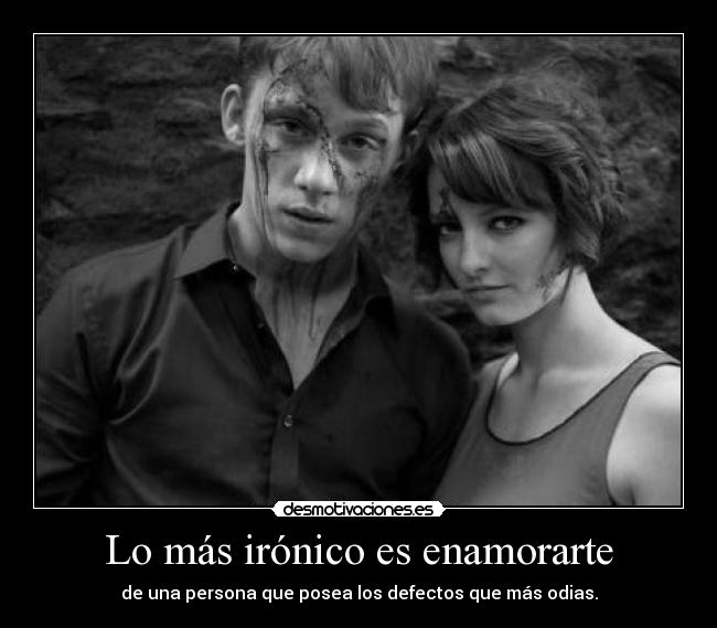 Lo más irónico es enamorarte - 