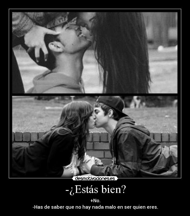 -¿Estás bien? -
