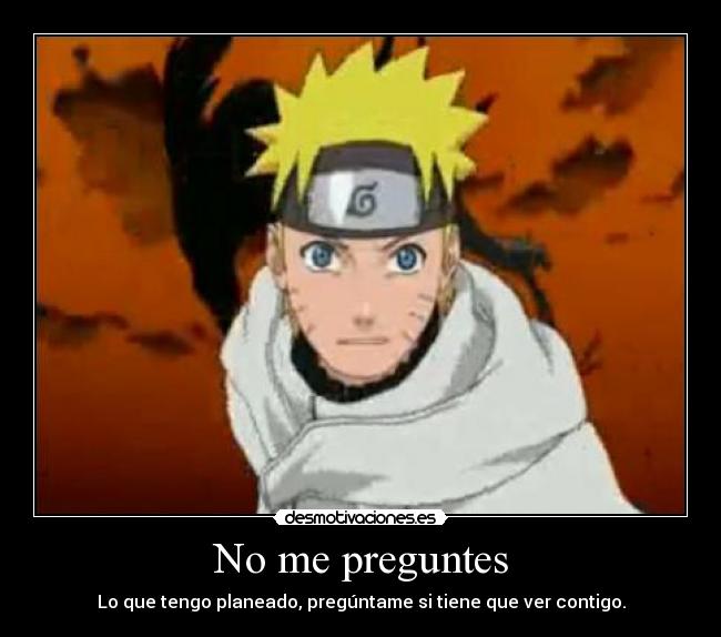 No me preguntes -