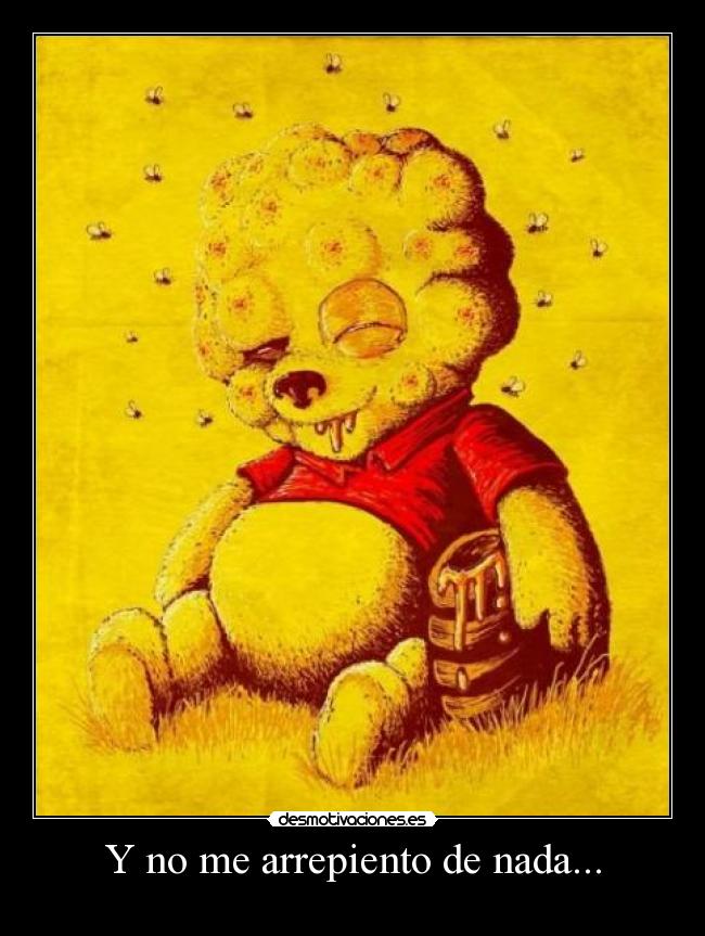 Y no me arrepiento de nada... -