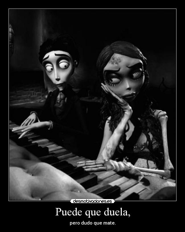 Puede que duela, - pero dudo que mate.