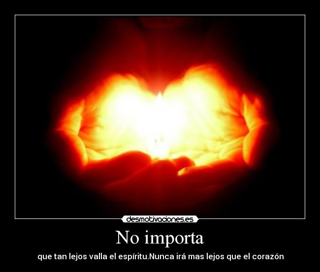 No importa -