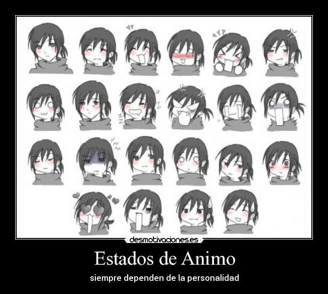 Estados de Animo - siempre dependen de la personalidad