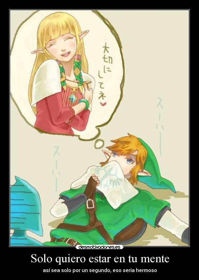 Solo quiero estar en tu mente - así sea solo por un segundo, eso sería hermoso