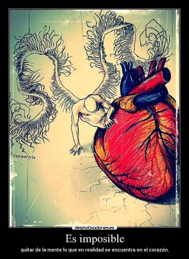 carteles imposible imposible mente realidad corazon desmotivaciones