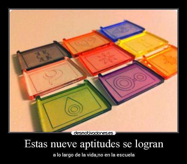 Estas nueve aptitudes se logran -