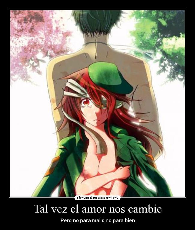 Tal vez el amor nos cambie -