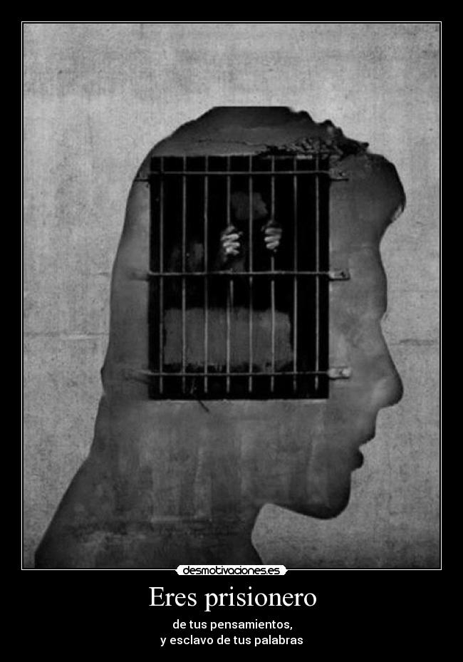 Eres prisionero - 