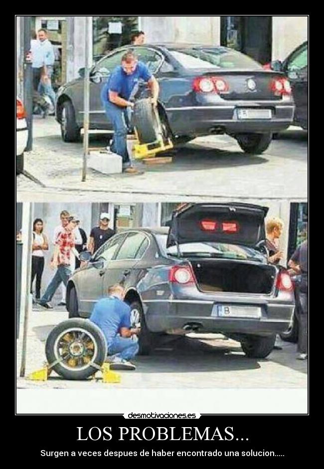 LOS PROBLEMAS... - Surgen a veces despues de haber encontrado una solucion.....