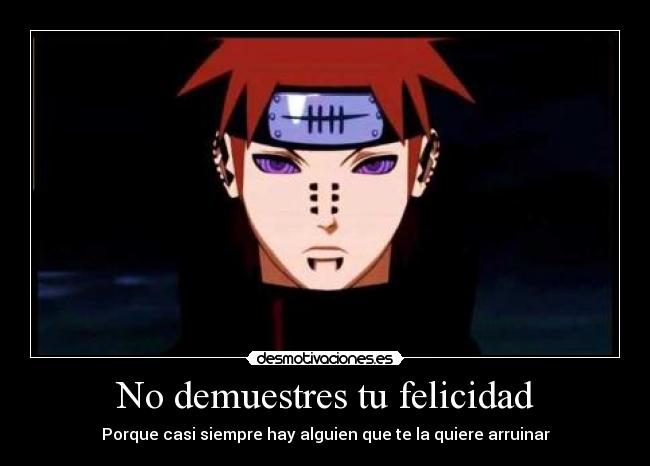 No demuestres tu felicidad -