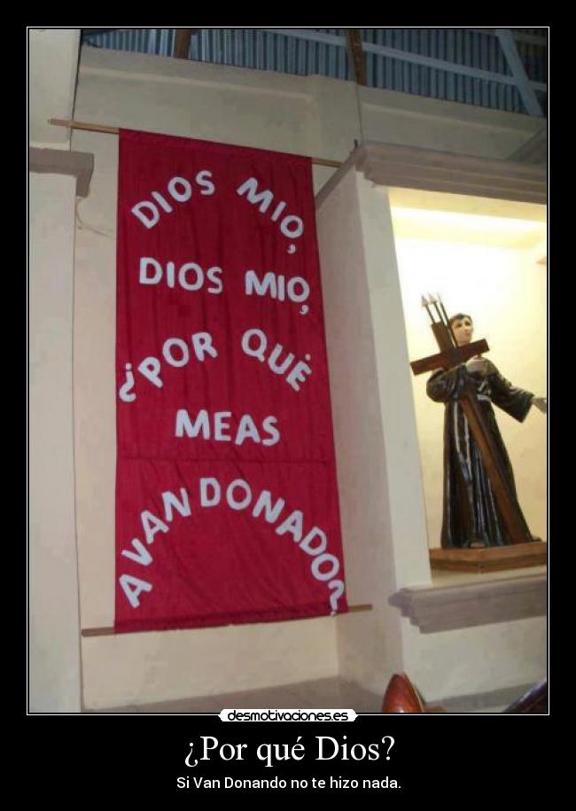 ¿Por qué Dios? -