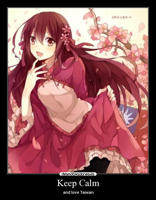 Keep Calm - and love Taiwan