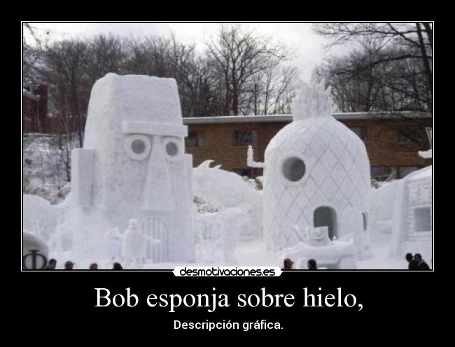 Bob esponja sobre hielo, - 