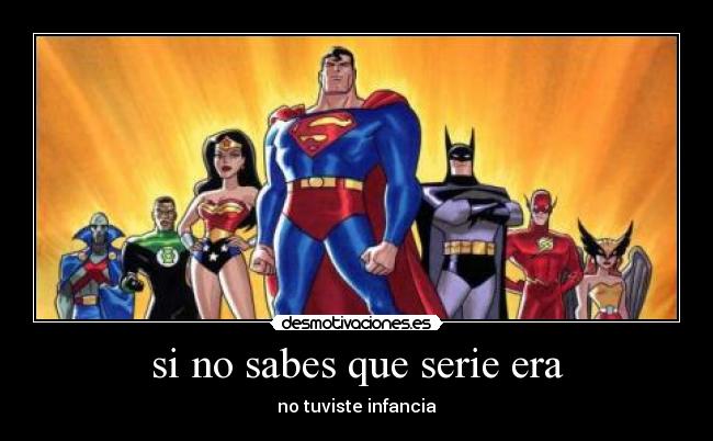 si no sabes que serie era - 