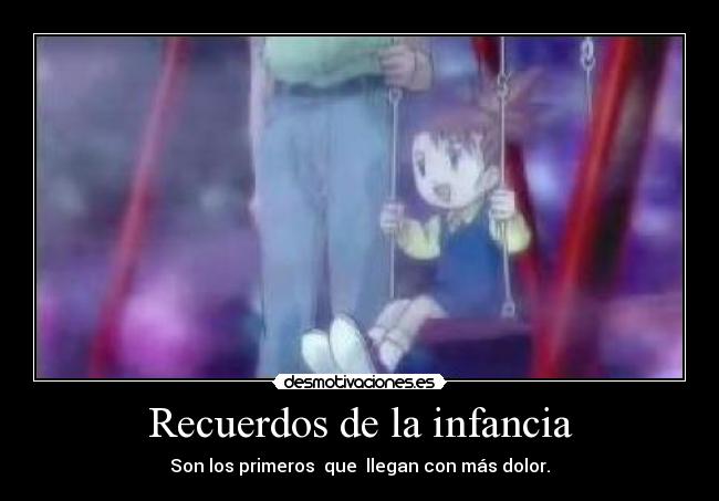 Recuerdos de la infancia -