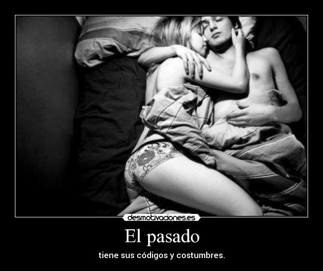 carteles pasado pasado desmotivaciones