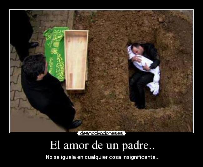 El amor de un padre.. -
