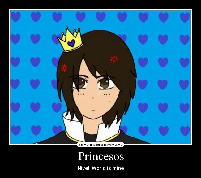 Princesos - Nivel: World is mine