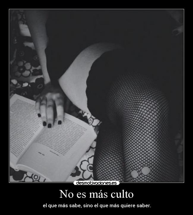 No es más culto -