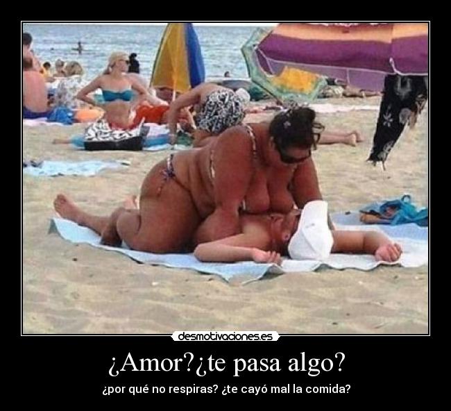 ¿Amor?¿te pasa algo? - 