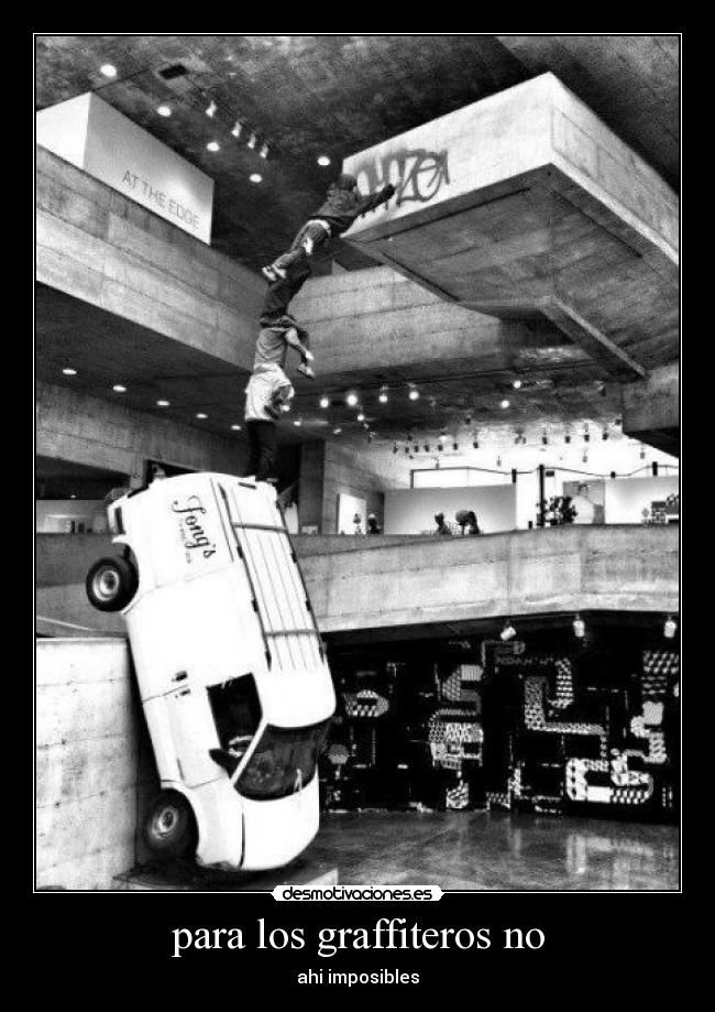 carteles graffiti desmotivaciones