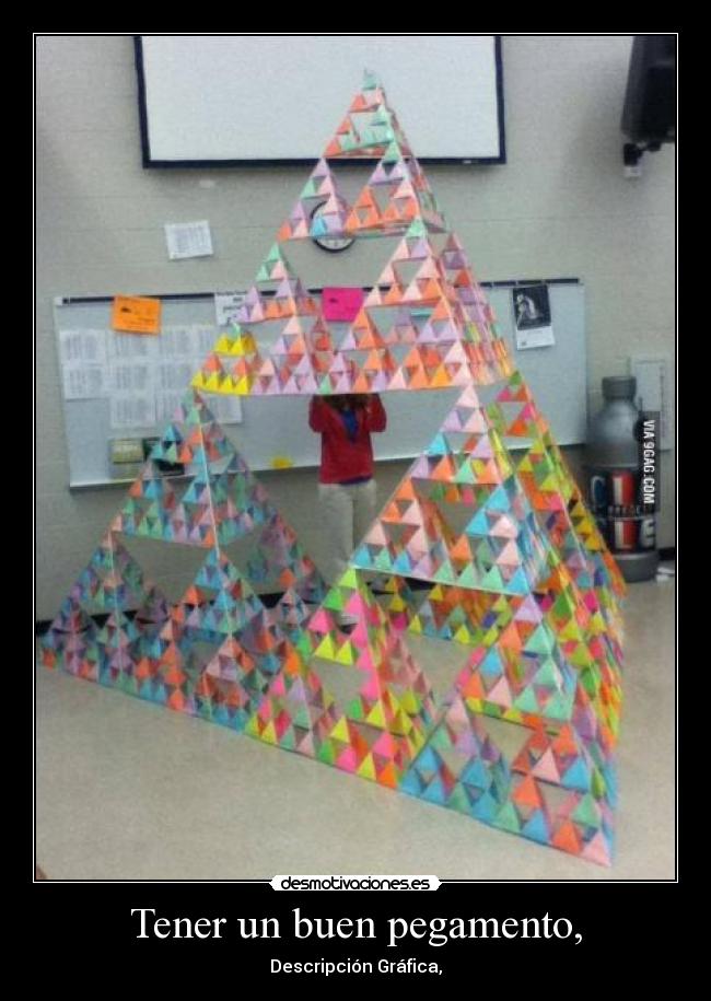 Tener un buen pegamento, - 