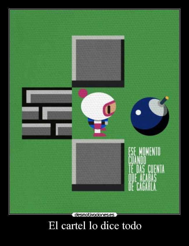 El cartel lo dice todo -