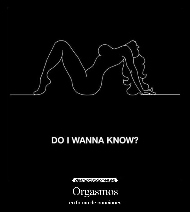 Orgasmos - en forma de canciones