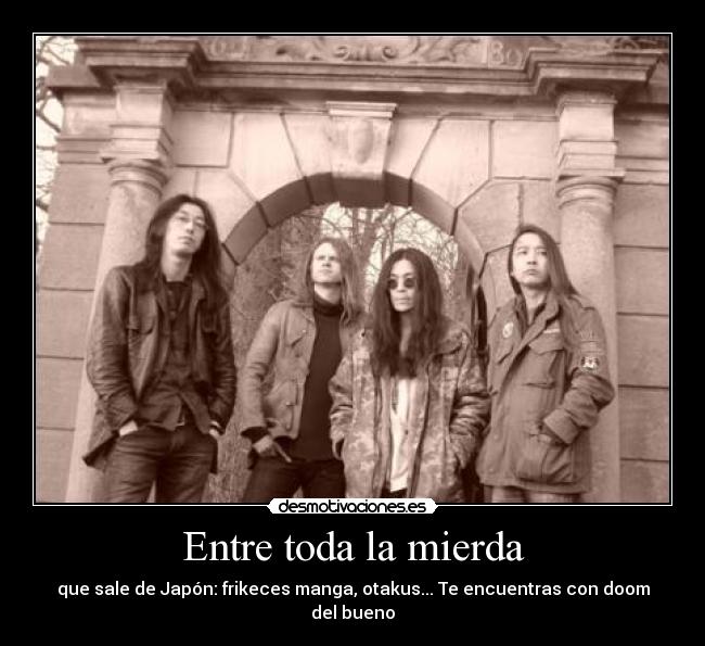 Entre toda la mierda - que sale de Japón: frikeces manga, otakus... Te encuentras con doom del bueno