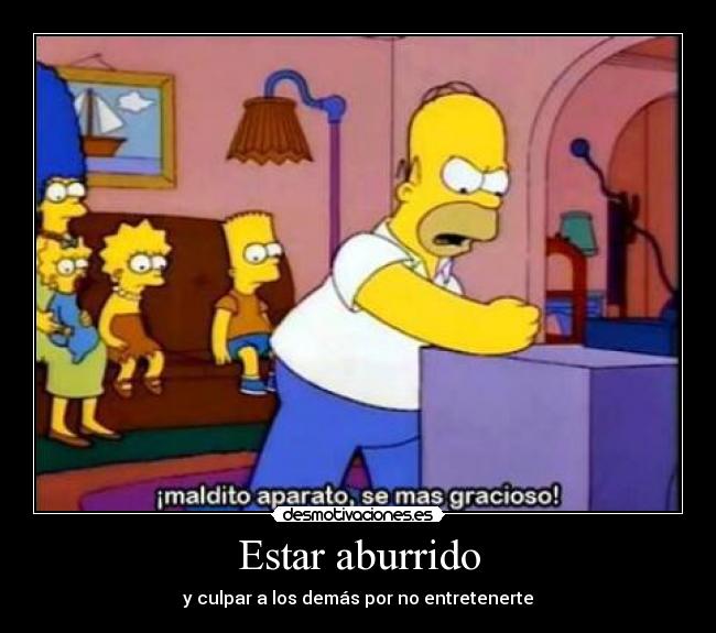 Estar aburrido -