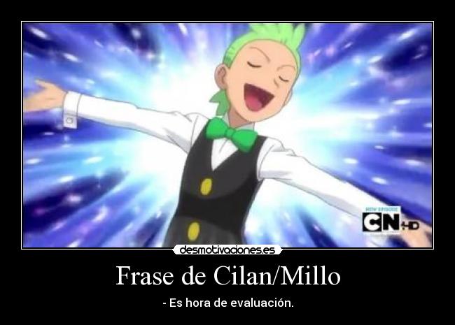 Frase de Cilan/Millo -