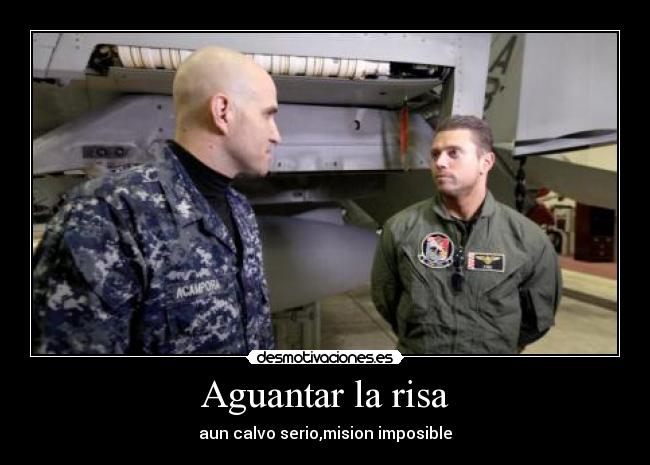 carteles risa mision imposible themiz wwe fuerzas armadas calvo guerra looooool desmotivaciones