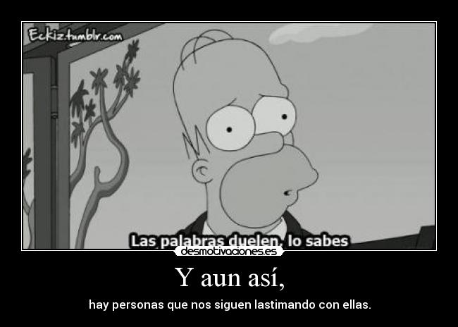 Y aun así, - 
