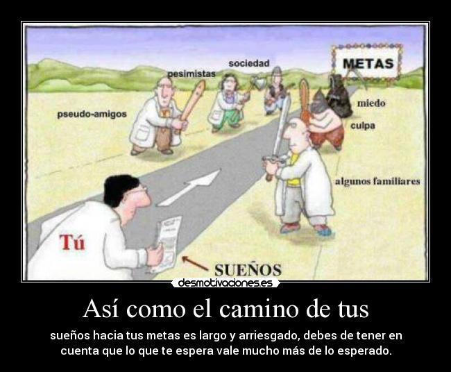 Así como el camino de tus -