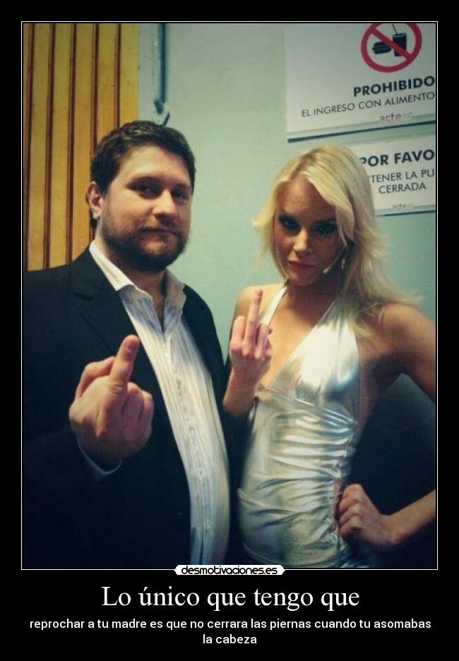 Lo único que tengo que -