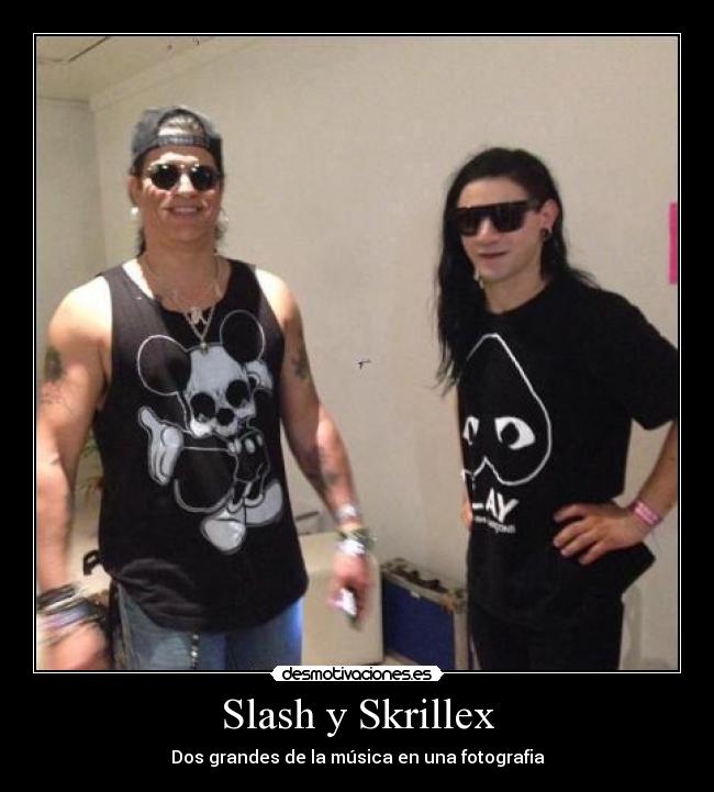 Slash y Skrillex -