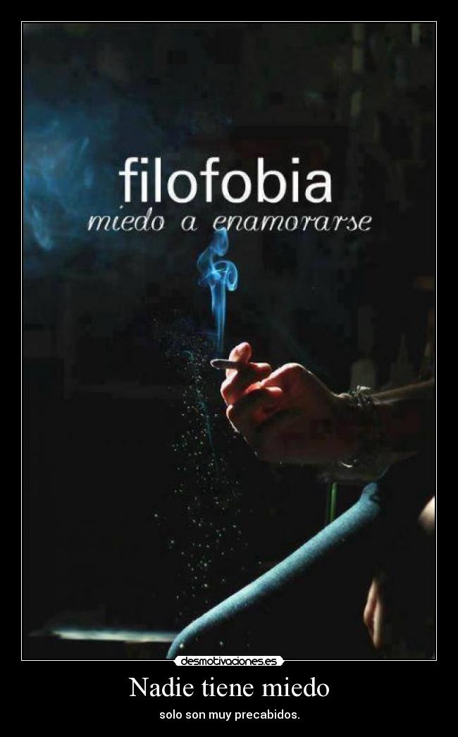 Nadie tiene miedo - solo son muy precabidos.