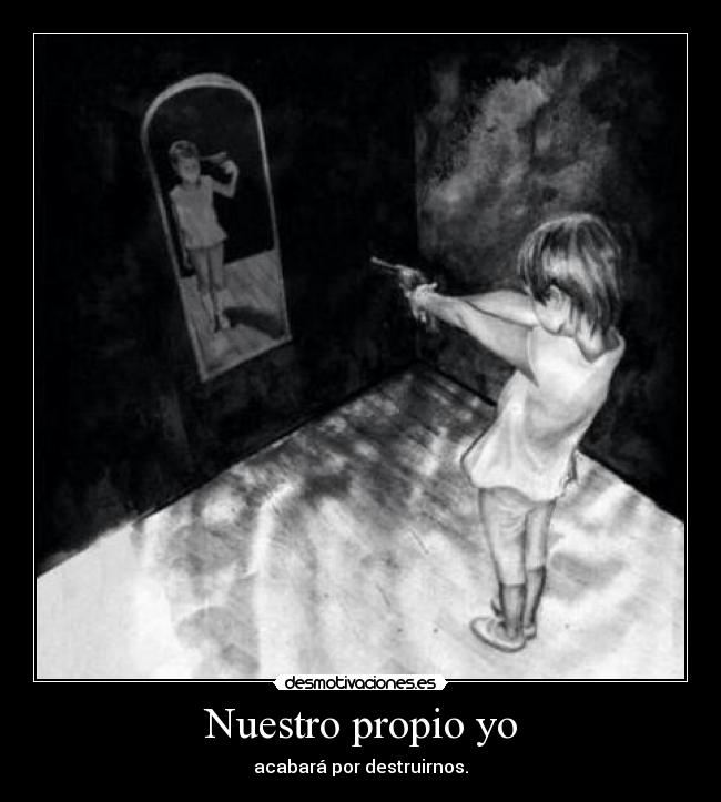 Nuestro propio yo -