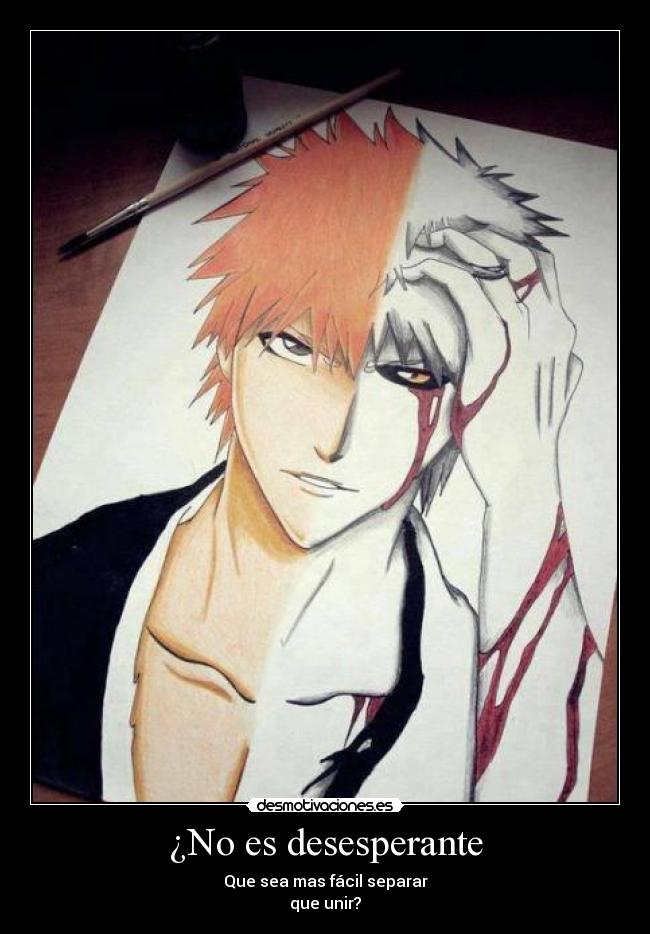 ¿No es desesperante -