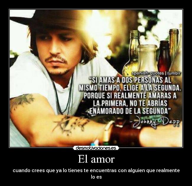 El amor - cuando crees que ya lo tienes te encuentras con alguien que realmente lo es