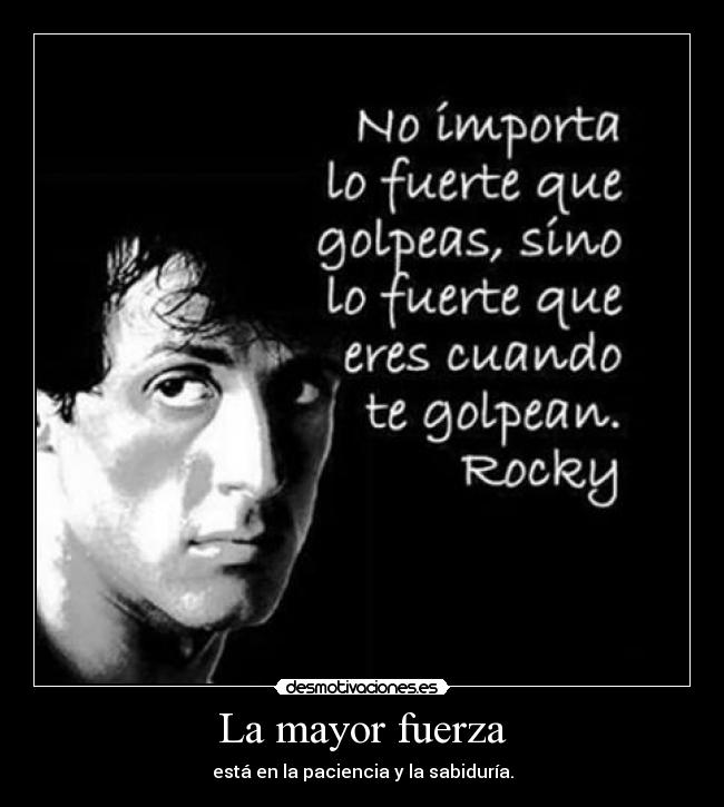 carteles moyor fuerza esta paciencia sabiduria desmotivaciones