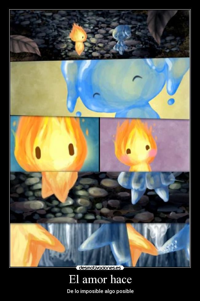 El amor hace - De lo imposible algo posible