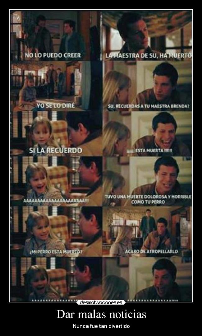 Dar malas noticias - Nunca fue tan divertido