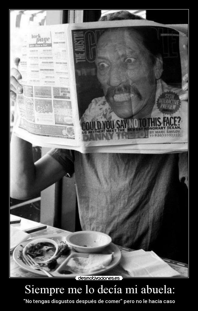 carteles decia abuela disgustarse despues comer desmotivaciones