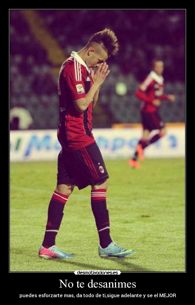 No te desanimes -