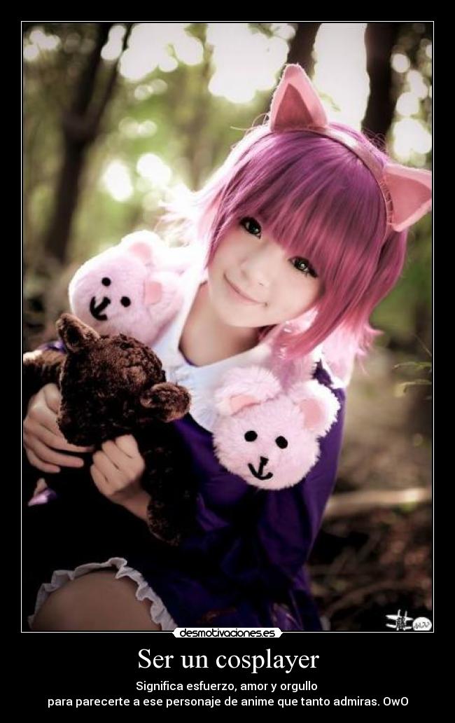 Ser un cosplayer - Significa esfuerzo, amor y orgullo
para parecerte a ese personaje de anime que tanto admiras. OwO