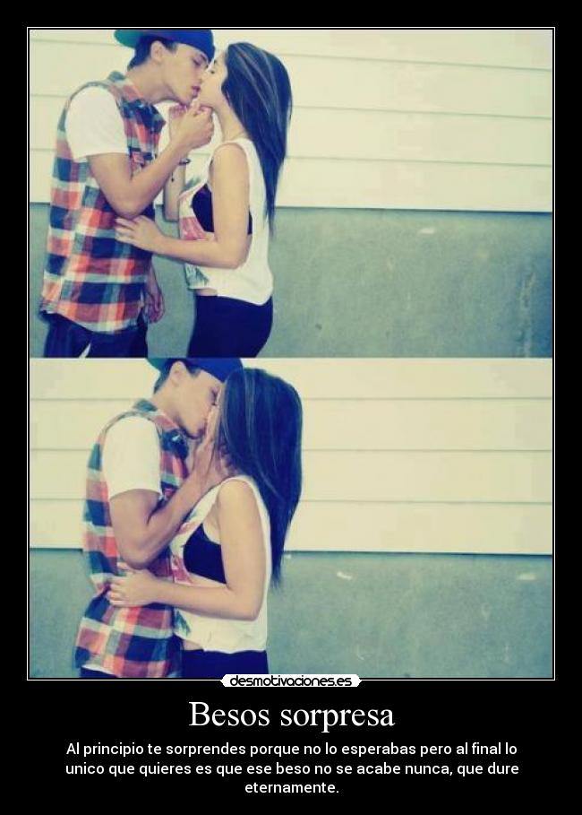 Besos sorpresa -