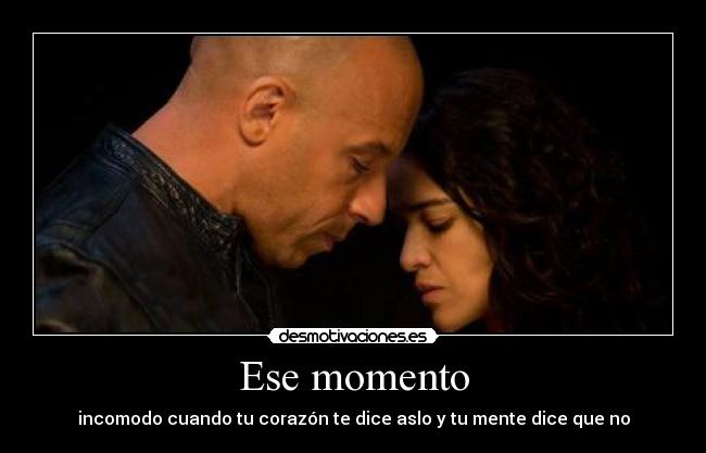 Ese momento - incomodo cuando tu corazón te dice aslo y tu mente dice que no