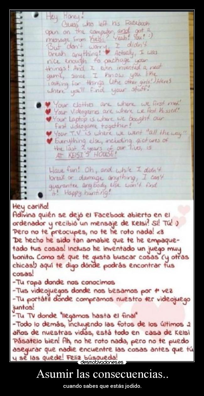 Asumir las consecuencias.. -