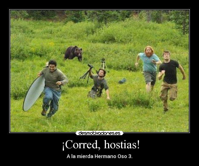 ¡Corred, hostias! - 